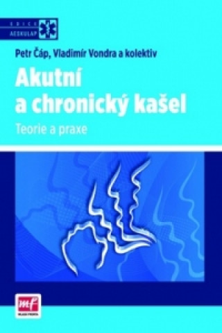 Kniha Akutní a chronický kašel Petr Čáp