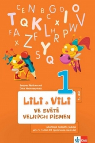 Kniha Lili a Vili 1 ve světě velkých písmen Zuzana Maňourová