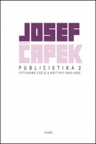 Kniha Publicistika 2 Josef Čapek