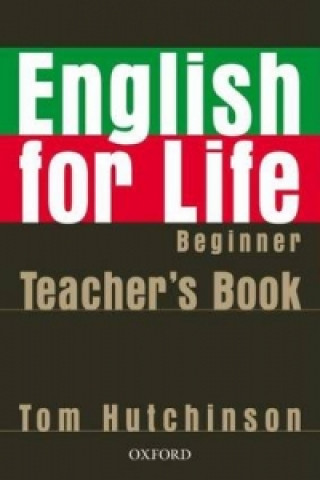 Книга English for life Beginner Teacher's Book + MultiROM Thomas Hutchinson