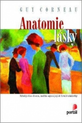 Book Anatomie lásky Guy Corneau