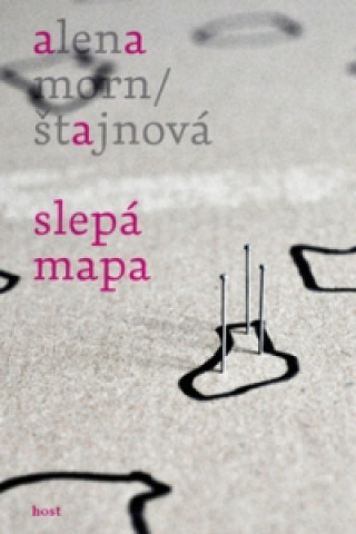 Książka Slepá mapa Alena Mornštajnová