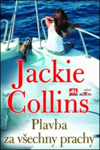 Carte Plavba za všechny prachy Jackie Collins