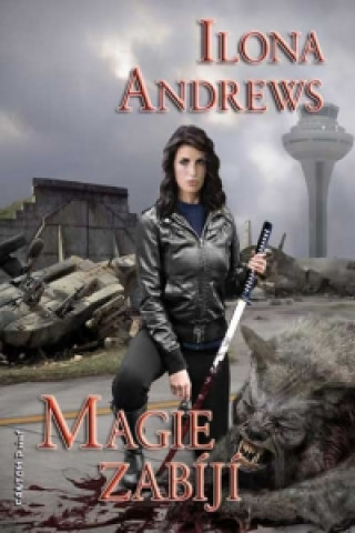Книга Magie zabíjí Ilona Andrews