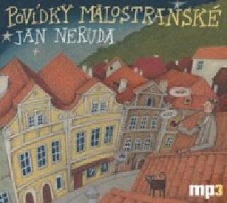Audio Povídky malostranské Jan Neruda