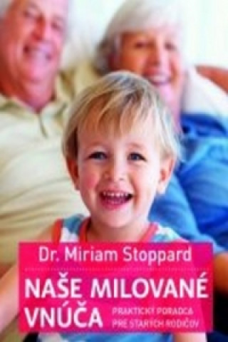 Könyv Naše milované vnúča Miriam Stoppardová