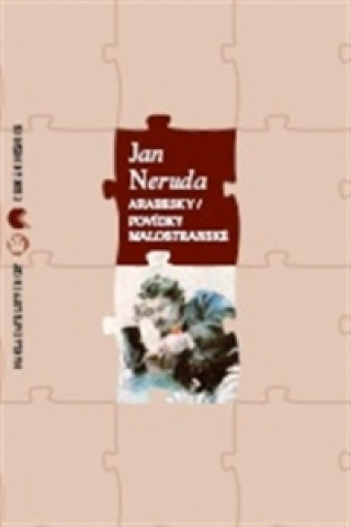 Kniha Arabesky/Povídky malostranské Jan Neruda