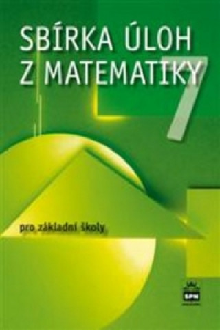 Książka Sbírka úloh z matematiky 7 pro základní školy Josef Trejbal