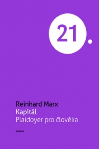 Kniha Kapitál Reinhard Marx
