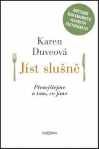 Book Jíst slušně Karen Duveová