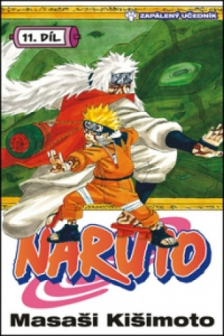 Książka Naruto 11 - Zapálený učedník Masaši Kišimoto