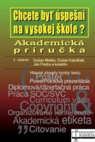 Kniha Akademická príručka Dušan Meško; Dušan Katuščák; Ján Findra