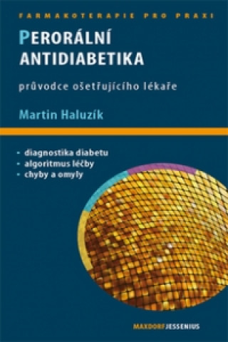 Könyv Perorální antidiabetika Martin Haluzík