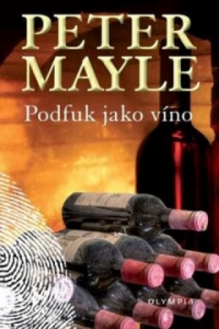 Kniha Podfuk jako víno Peter Mayle