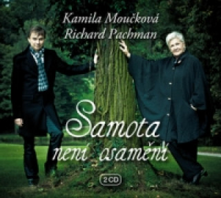 Аудио Samota není osamění Kamila Moučková; Richard Pachman