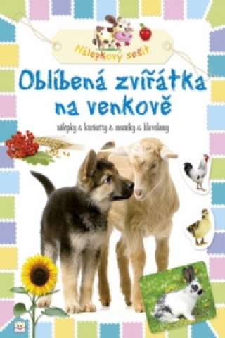 Kniha Oblíbená zvířátka na venkově Nálepkový sešit Agnieszka Bator
