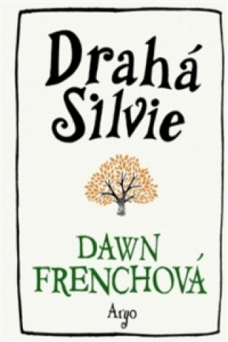 Книга Drahá Silvie Dawn Frenchová