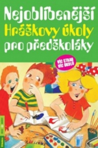 Kniha Nejoblíbenější Hráškovy úkoly pro předškoláky Taťána Vargová