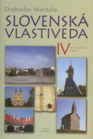 Book Slovenská vlastiveda IV Drahoslav Machala
