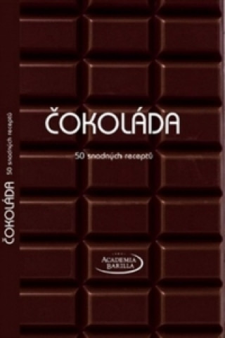 Kniha Čokoláda 50 snadných receptů collegium