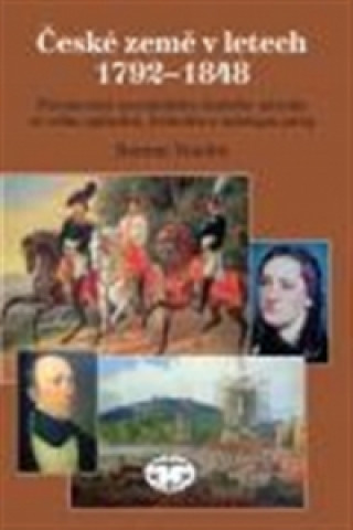 Knjiga České země v letech 1792-1848 Roman Vondra