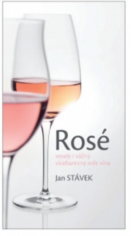 Book Rosé veselý i vážný vícebarevný svět vína Jan Svátek