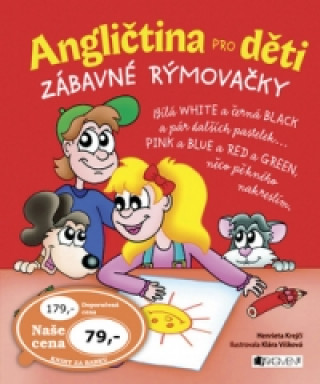 Carte Angličtina pro děti Zábavné rýmovačky Henrieta Krejčí; Klára Višková