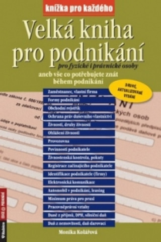 Kniha Velká kniha pro podnikání pro fyzické i právnické osoby Monika Kolářová