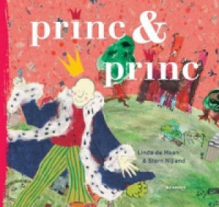 Kniha Princ & Princ Linda De Haan; Stern Nijland