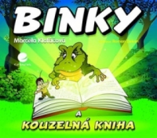 Carte Binky a kouzelná kniha Marcela Klofáčová