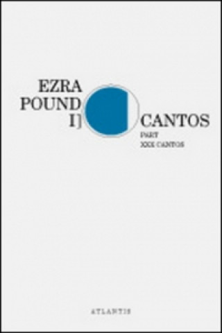 Knjiga Cantos Part XXX Cantos Ezra Pound