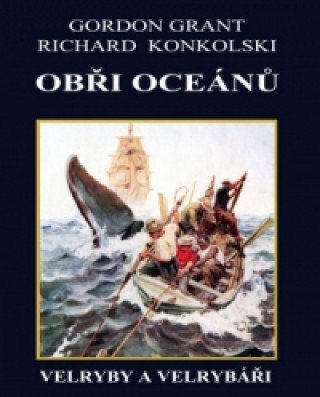 Книга Obři oceánů Richard Konkolski