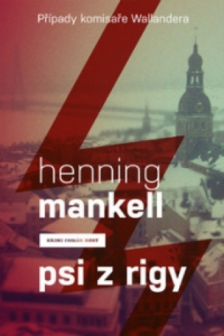 Könyv Psi z Rigy Henning Mankell