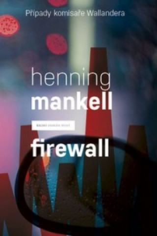 Kniha Firewall Henning Mankell