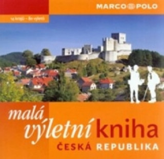 Printed items Malá výletní kniha ČR neuvedený autor