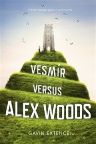 Book Vesmír versus Alex Woods Gavin Extence