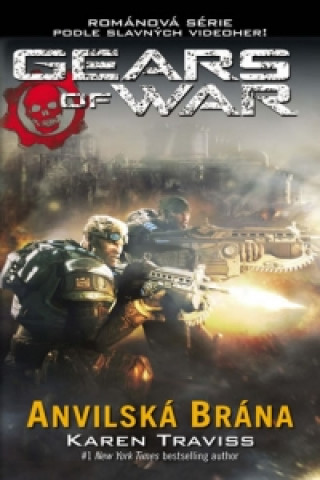 Könyv Gears of War 3 Anvilská brána Karen Traviss