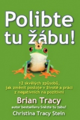 Kniha Polibte tu žábu! Brian Tracy