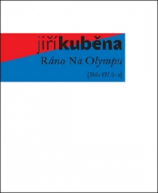 Könyv Ráno na Olympu Jiří Kuběna