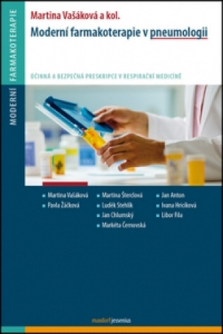 Book Moderní farmakoterapie v pneumologii Martina Vašáková