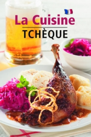 Kniha La Cuisine Tchéque Lea Filipová