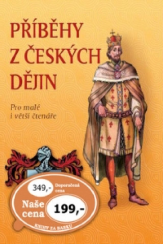 Könyv Příběhy z českých dějin 
