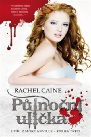 Kniha Půlnoční ulička Rachel Caine