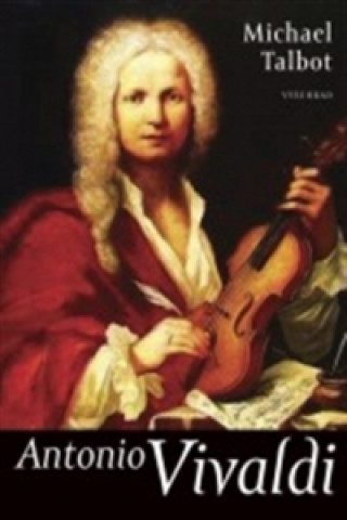 Könyv Antonio Vivaldi Michael Talbot
