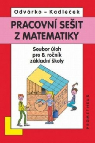 Carte Pracovní sešit z matematiky Oldřich Odvárko