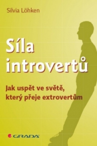 Book Síla introvertů Sylvia Löhken