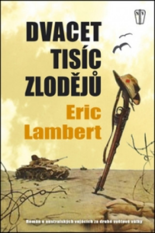 Kniha Dvacet tisíc zlodějů Eric Lambert