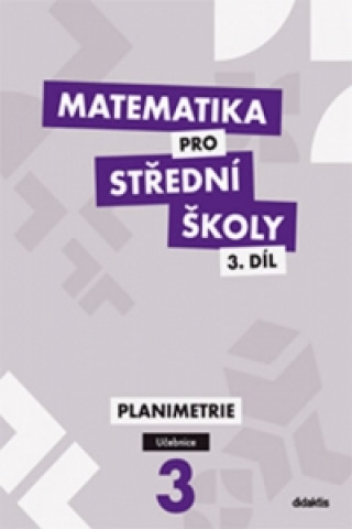 Kniha Matematika pro střední školy 3.díl Učebnice J. Vondra