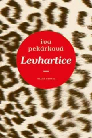 Książka Levhartice Iva Pekárková