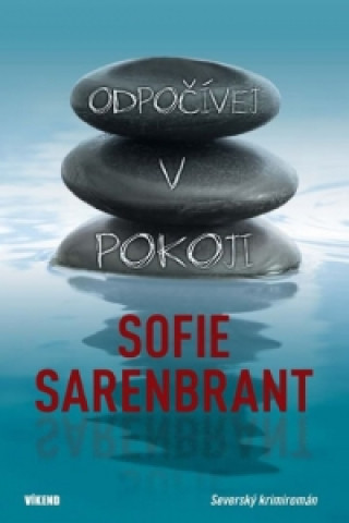 Книга Odpočívej v pokoji Sofie Sarenbrant